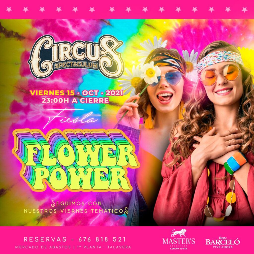 Fiesta Flower Power en Circus