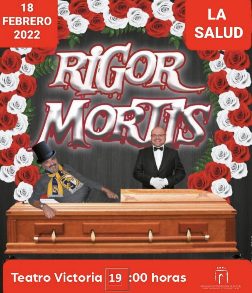 Los viernes se aficionan al teatro: Rigor mortis