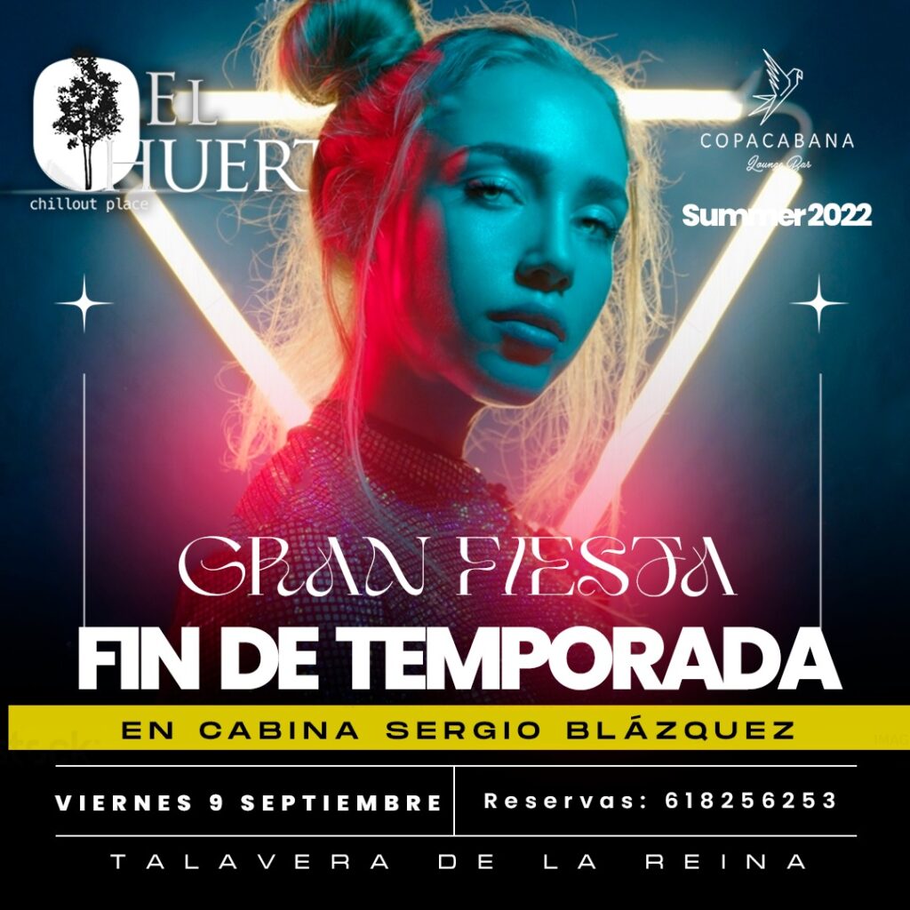 Gran Fiesta fin de temporada en El Huerto Talavera