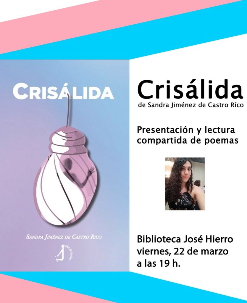 Crisálida: una presentación poética e íntima por Sandra Jiménez de Castro