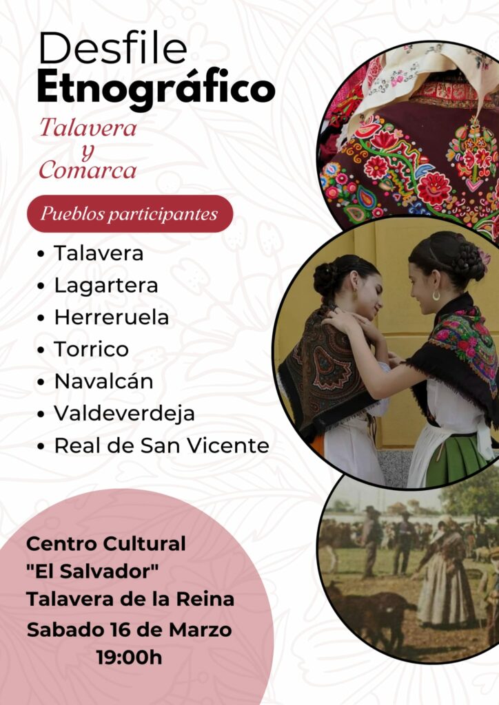 Desfile etnográfico: descubre la tradición de Talavera y su comarca