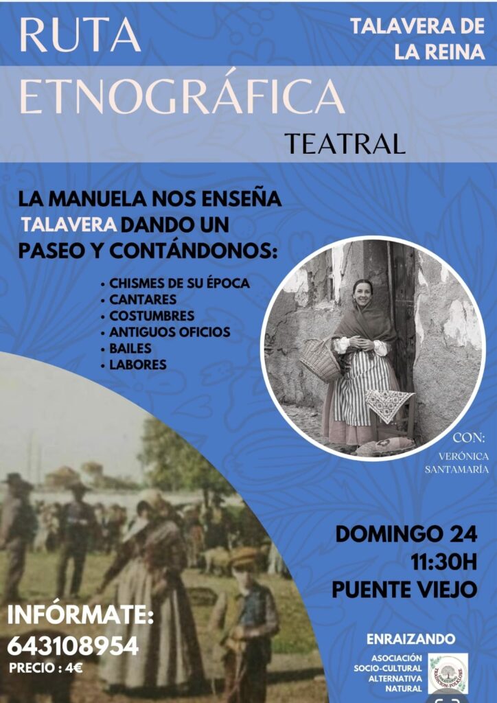 Ruta Etnográfica Teatral: revive la historia de Talavera