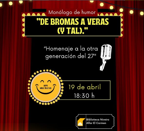 Monólogo de Humor - "De Bromas a Veras (y tal)"