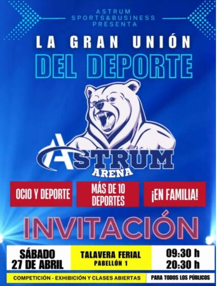 Astrum Arena "La Gran Unión del Deporte" llega a Talavera