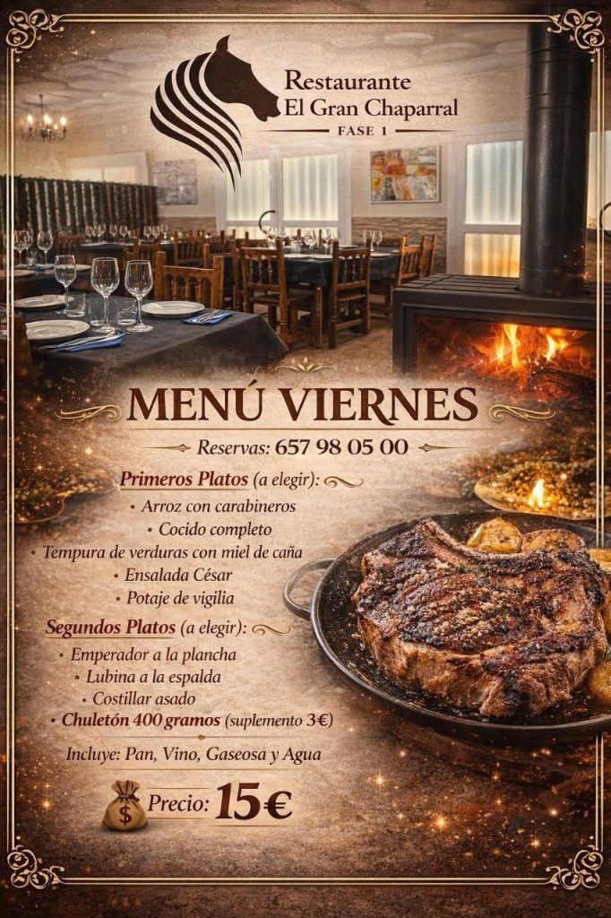 Restaurante El Gran Chaparral presenta su menú especial de viernes por 15 euros