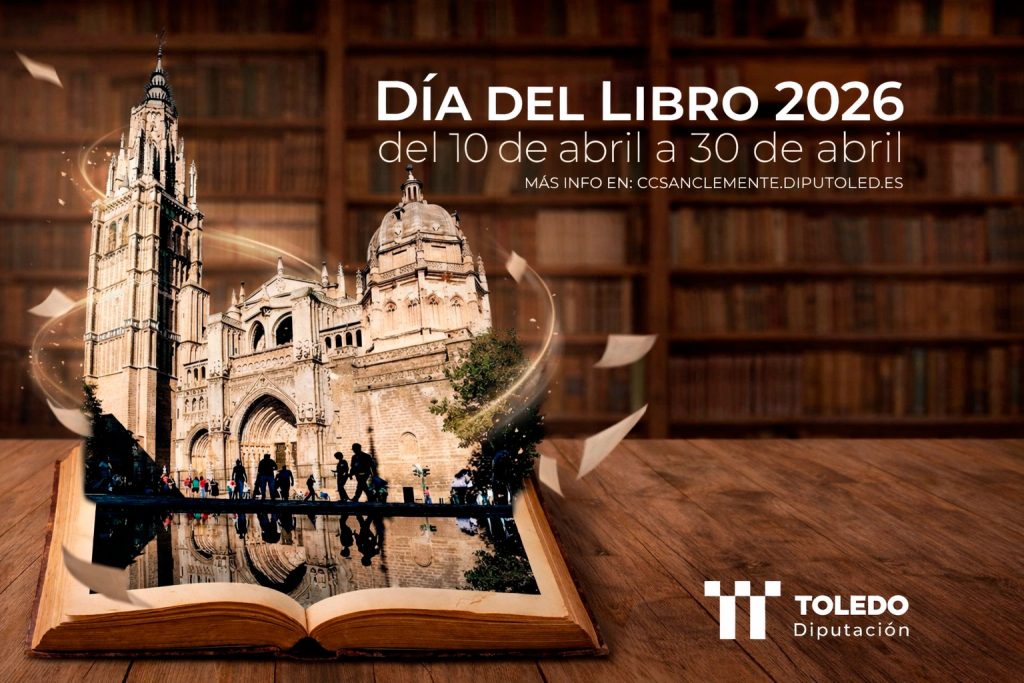 Diputación de Toledo: programación por el Día del Libro 2026 en Toledo