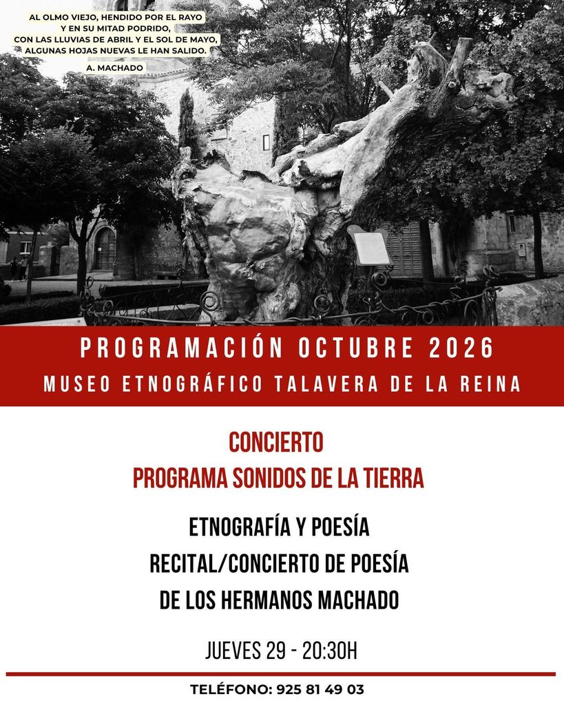 Los versos de los hermanos Machado resonarán en el Museo Etnográfico de Talavera