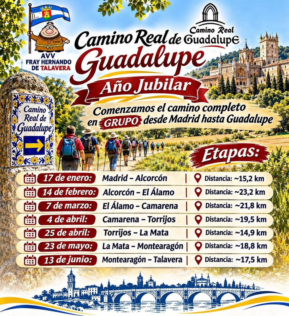 De Madrid a Guadalupe: la AVV Fray Hernando de Talavera organiza el Camino Real de Guadalupe en grupo por el Año Jubilar