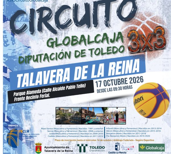 Talavera de la Reina acoge el Circuito Globalcaja 3x3 de baloncesto el 17 de octubre